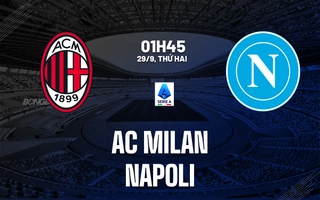 nhan-dinh-bong-da-du-doan-ac-milan-vs-napoli-vdqg-italia-serie-a-hom-nay-2409041508-1.jpg