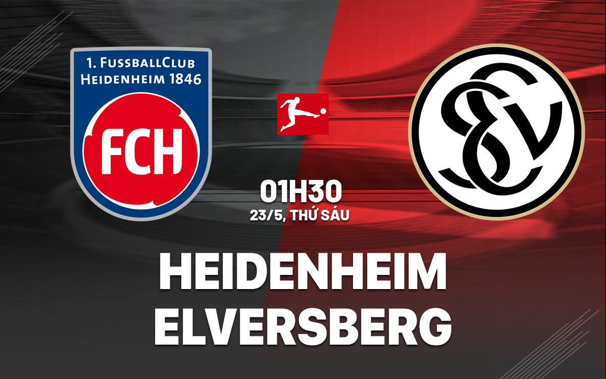 nhan dinh bong da du doan Heidenheim vs Elversberg playoff vdqg duc bundesliga hom nay