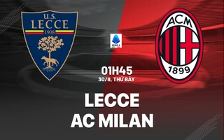 nhan-dinh-bong-da-du-doan-lecce-vs-ac-milan-vdqg-italia-serie-a-hom-nay-2608033309-1.jpg