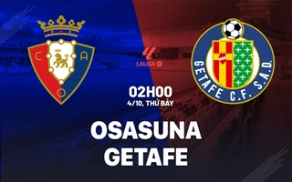 nhan-dinh-bong-da-du-doan-osasuna-vs-getafe-vdqg-tay-ban-nha-la-liga-hom-nay-0110011351-1.jpg