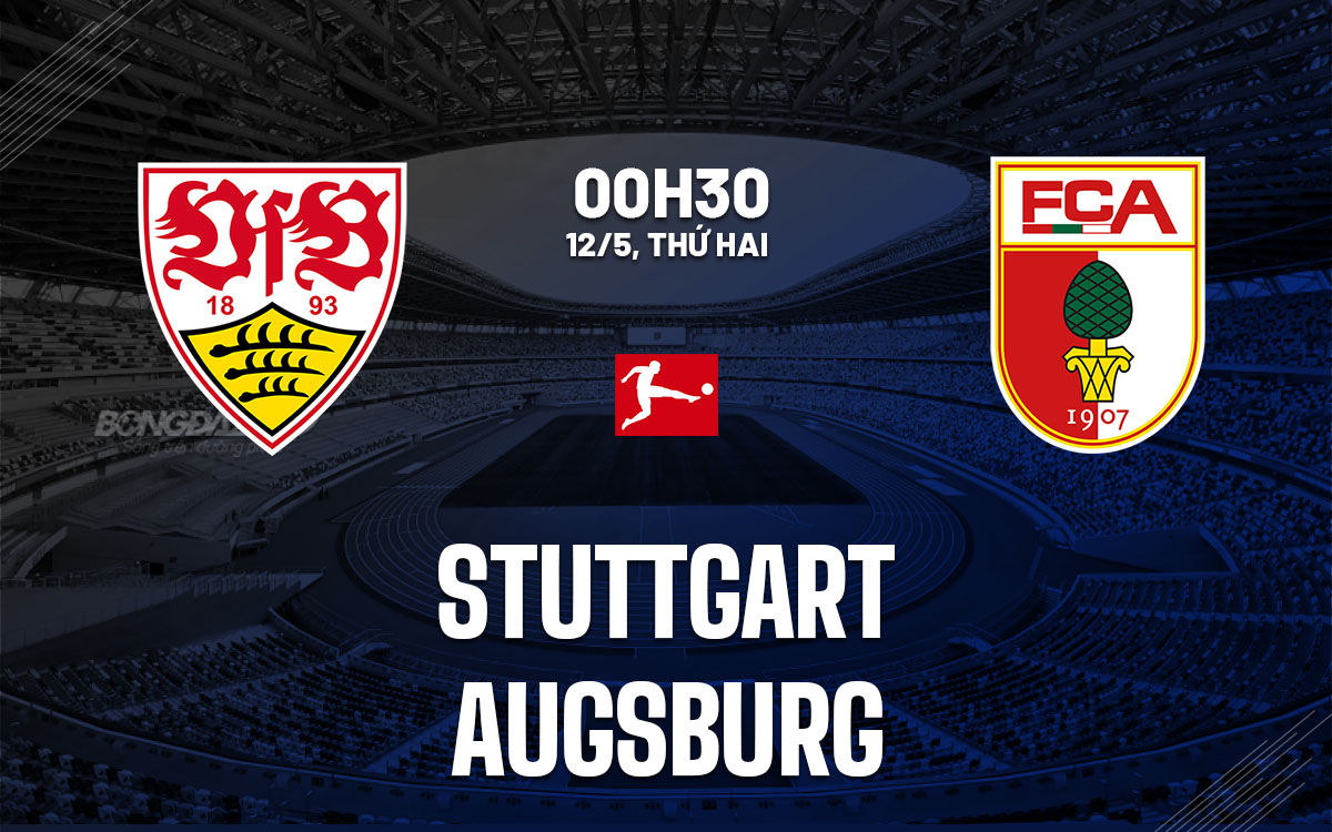 nhan dinh bong da du doan Stuttgart vs Augsburg vdqg duc bundesliga hom nay
